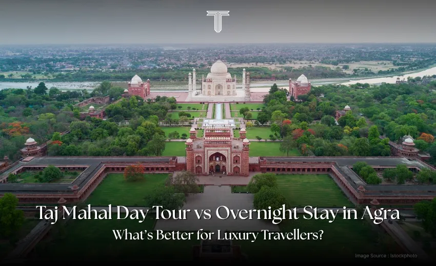 1202 A - taj mahal luxury day tour vs overnight stay