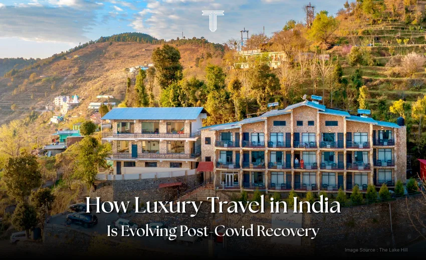500030 A - the lake hill, luxury travel in india post - covid recovery