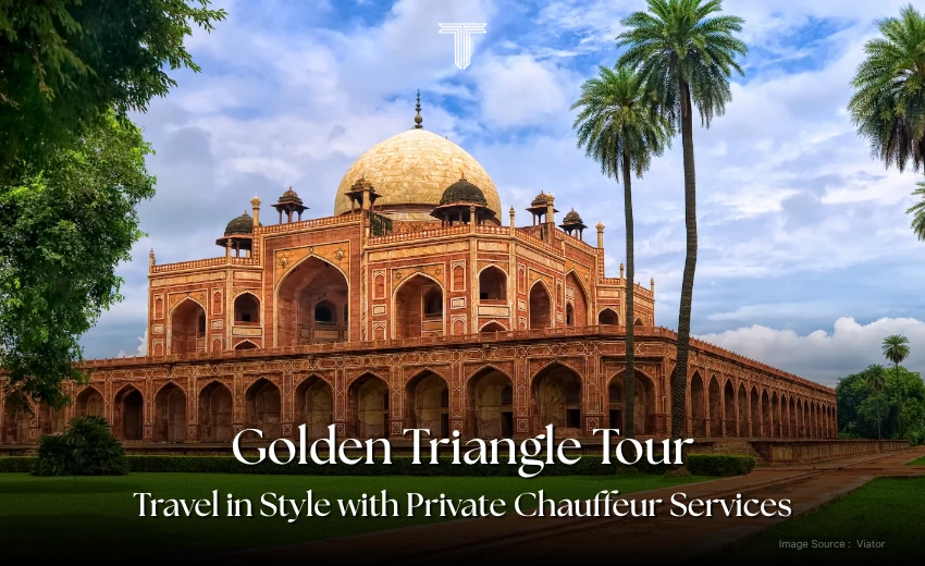 500682 A - humayun’s tomb private chauffer service