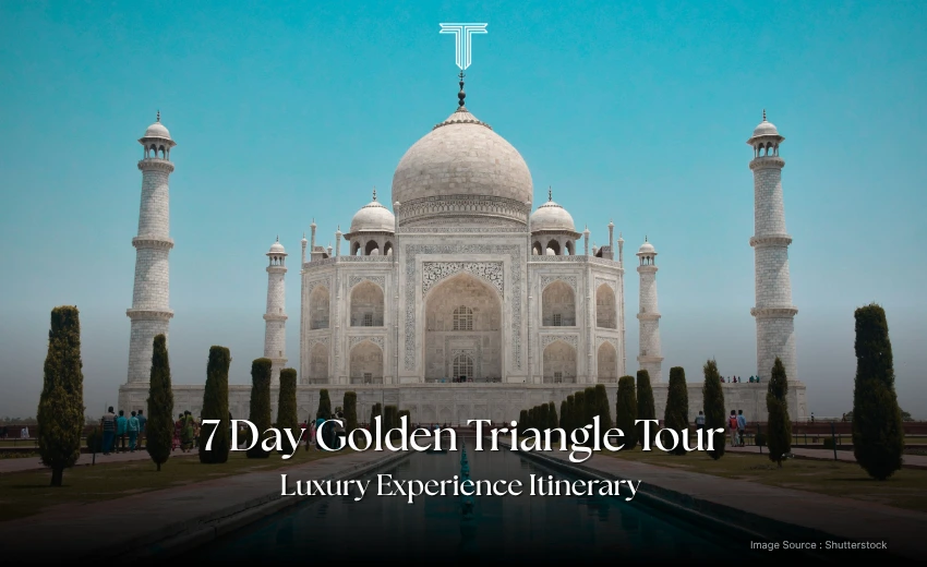 500005 A - taj mahal - 7 days golden triangle tour